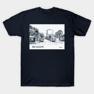 McAllen - Texas T-Shirt